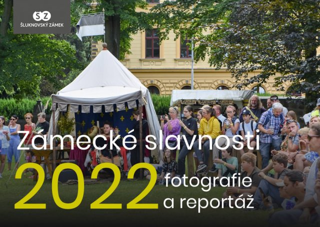 Reportáž ze Zámeckých slavností konaných 1. - 2.7.2022