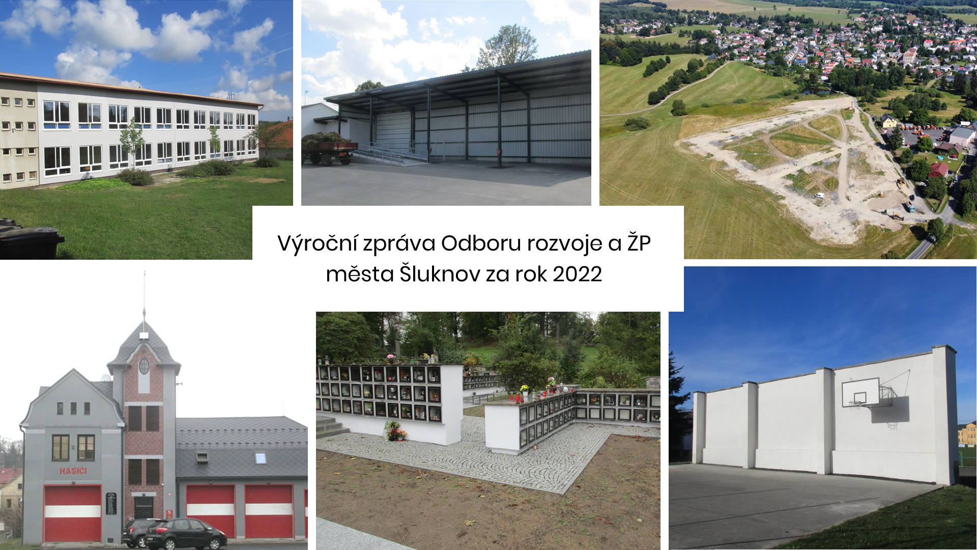Výroční zpráva Odboru rozvoje a životního prostředí městského úřadu Šluknov za rok 2022